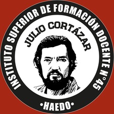 Instituto Superior de Formación Docente N° 45 "Julio Cortázar"