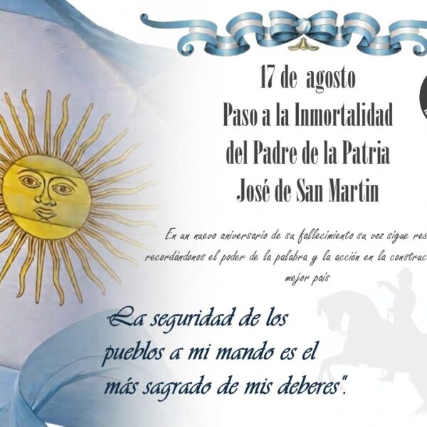 17 de agosto. Recordamos al Libertador