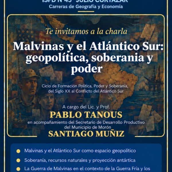 Charla: Malvinas y el Atlántico Sur